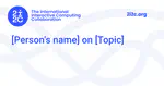 [Person's name] on [Topic]